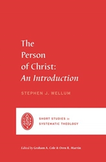 The Person of Christ : An Introduction