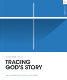 Tracing God's Story Workbook : An Introduction to Biblical Theology
