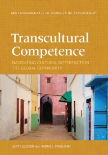 Transcultural Competence : Navigating Cultural Differences in the Global Community