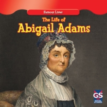 The Life of Abigail Adams