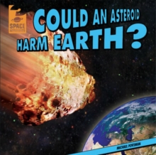 Could an Asteroid Harm Earth?