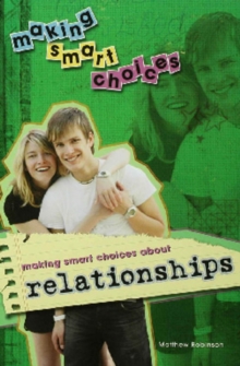 Making Smart Choices About Relationships