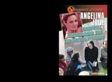 Angelina Jolie : Goodwill Ambassador for the United Nations
