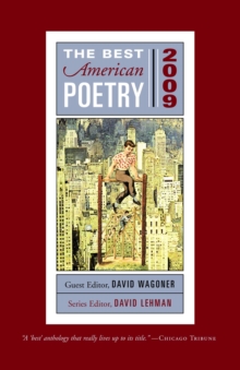 The Best American Poetry 2009 : Series Editor David Lehman