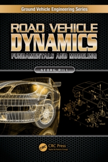 Road Vehicle Dynamics : Fundamentals and Modeling