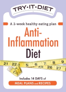 Try-It Diet - Anti-Inflammation Diet : A two-week healthy eating plan