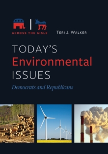 Today's Environmental Issues : Democrats and Republicans