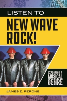 Listen to New Wave Rock! : Exploring a Musical Genre