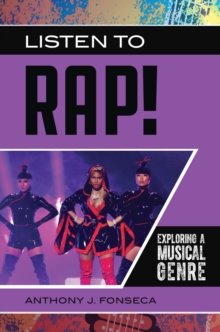 Listen to Rap! : Exploring a Musical Genre