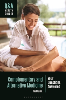 Complementary and Alternative Medicine : Your Questions Answered