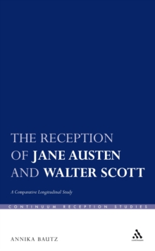 The Reception of Jane Austen and Walter Scott : A Comparative Longitudinal Study