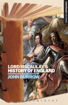 Lord Macaulay's History of England : Continuum Histories