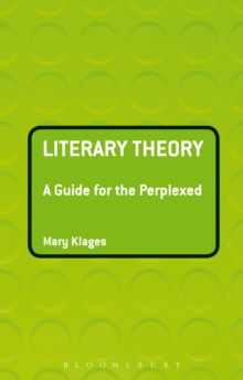 Literary Theory: A Guide for the Perplexed