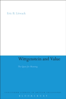 Wittgenstein and Value : The Quest for Meaning
