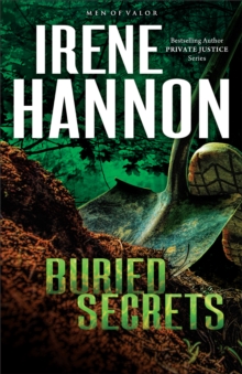 Buried Secrets (Men of Valor Book #1) : A Novel