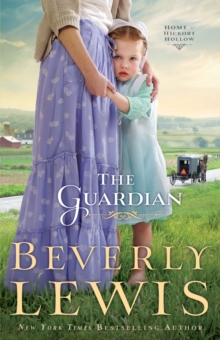 The Guardian (Home to Hickory Hollow Book #3)