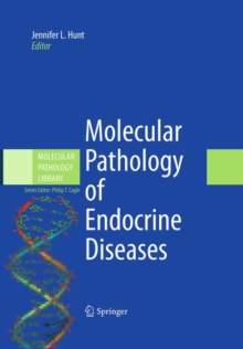 Molecular Pathology of Endocrine Diseases
