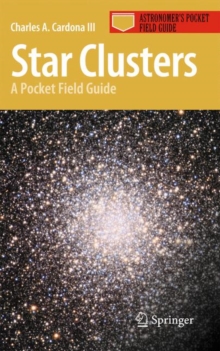 Star Clusters : A Pocket Field Guide