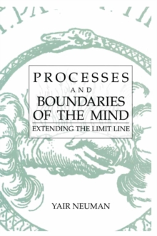 Processes and Boundaries of the Mind : Extending the Limit Line