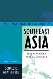 International Relations in Southeast Asia : The Struggle for Autonomy