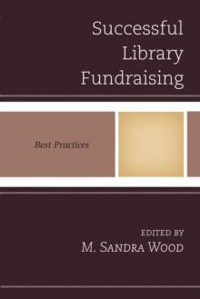 Successful Library Fundraising : Best Practices