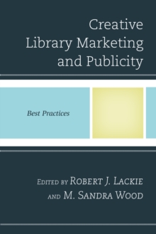 Creative Library Marketing and Publicity : Best Practices