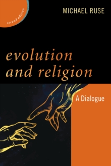 Evolution and Religion : A Dialogue