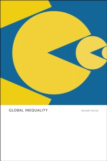 Global Inequality : Anthropological Insights