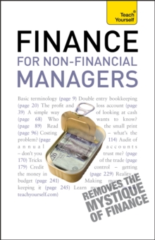 Finance for Non-Financial Managers : A comprehensive manager's guide to business accountancy