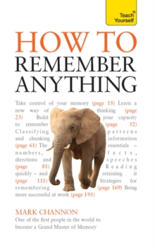 How to Remember Anything: Teach Yourself