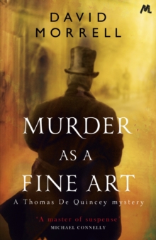 Murder as a Fine Art : Thomas and Emily De Quincey 1