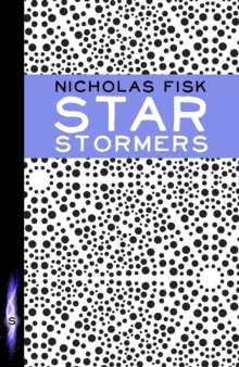 Starstormers : Book 1