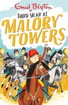 Malory Towers: Third Year : Book 3