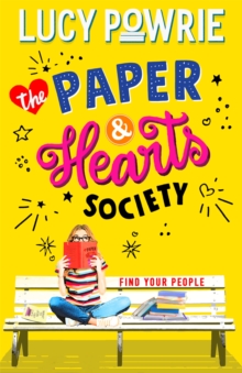 The Paper & Hearts Society: The Paper & Hearts Society : Book 1: Find your people in this joyful, comfort read
