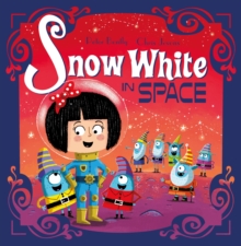 Snow White in Space : Book 2