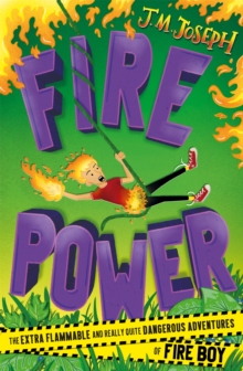 Fire Boy: Fire Power : Book  3
