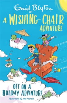 A Wishing-Chair Adventure: Off on a Holiday Adventure : Colour Short Stories