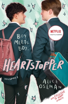 Heartstopper Volume 1 : The million-copy bestselling series, now on Netflix!