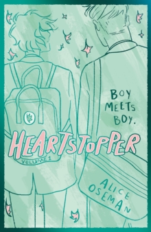 Heartstopper Volume 1 : The bestselling graphic novel, now on Netflix!