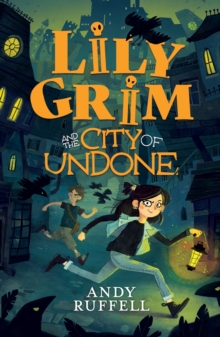 Lily Grim and The City of Undone
