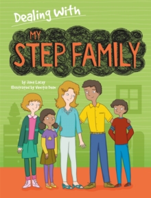 Dealing With...: My Stepfamily