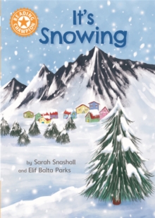Reading Champion: It's Snowing : Independent Reading Orange 6 Non-fiction