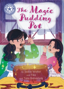 Reading Champion: The Magic Pudding Pot : Independent reading Purple 8