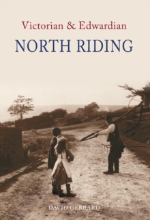 Victorian & Edwardian North Riding