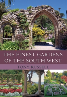 The Finest Gardens of the South West