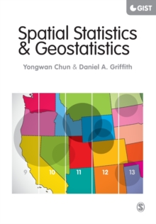 Spatial Statistics and Geostatistics : Theory and Applications for Geographic Information Science and Technology