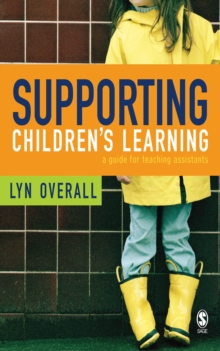 Supporting Children's Learning : A Guide for Teaching Assistants