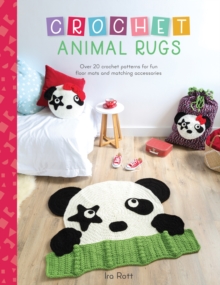 Crochet Animal Rugs : Over 20 Crochet Patterns for Fun Floor MATS and Matching Accessories