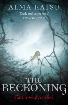 The Reckoning : (Book 2 of The Immortal Trilogy)