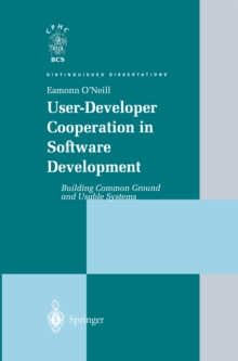 User-Developer Cooperation in Software Development : Building Common Ground and Usable Systems